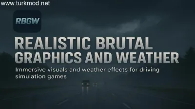 ETS2 - Gerçekçi Acımasız Grafikler ve Hava Durumu Modu (1.56) - modu