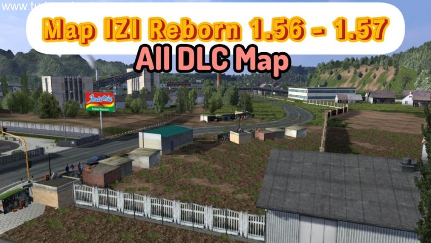 ETS2 - IZI Reborn Harita Modu (1.57)