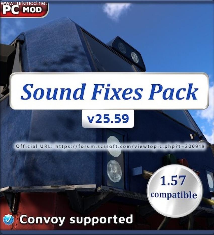 ETS2 - Ses Düzeltmeleri Paketi (1.57) / V25.59