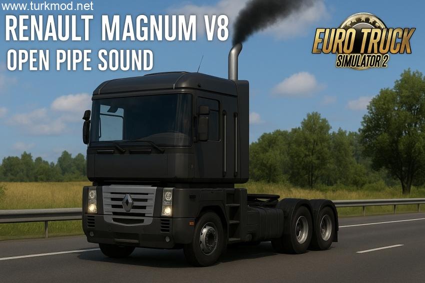 ETS2 - Renault Magnum V8 Açık Boru Sesi (1.57)