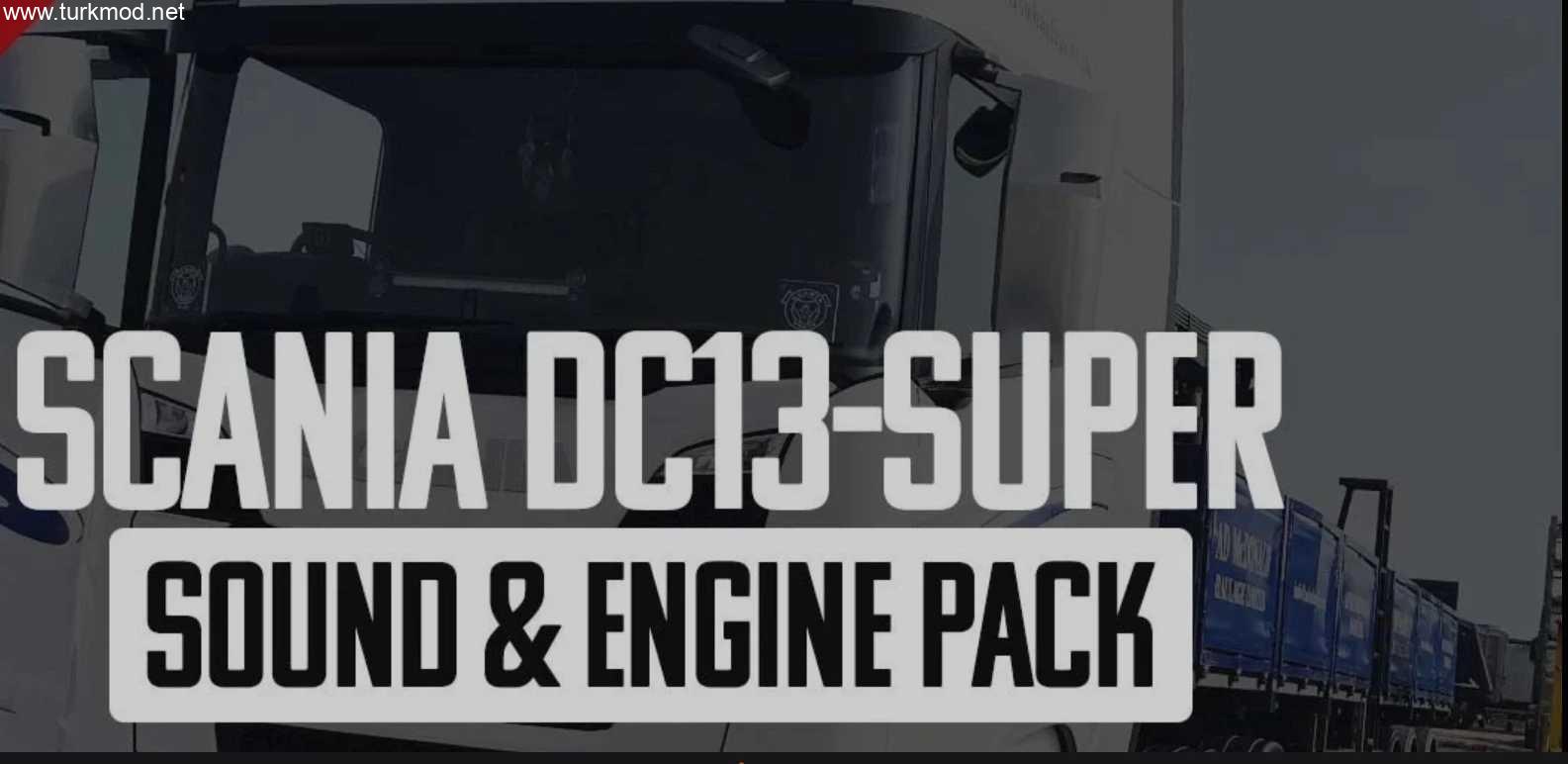 ETS2 - Scania DC13-Süper Ses & Motor Paketi (G5) 1.58) kapak görseli