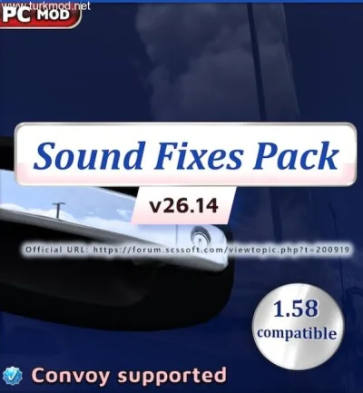 ETS2 - Ses Düzeltme Paketi (1.58) / V26.14 - modu