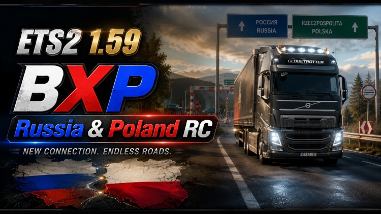 ETS2 - BXP Rusya ve Polonya RC (1.59) - modu