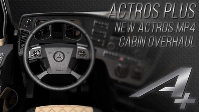 ETS2 - Actros Plus: Yeni Actros MP4 Kabin Yenilemesi (1.53) - modu