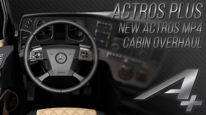 ETS2 - Actros Plus: Yeni Actros MP4 Kabin Yenileme Paketi (1.53) - modu