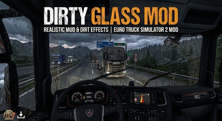 ETS2 - Gerçekçi Kirli Ön Cam ve Çamur Modu (1.60) - modu