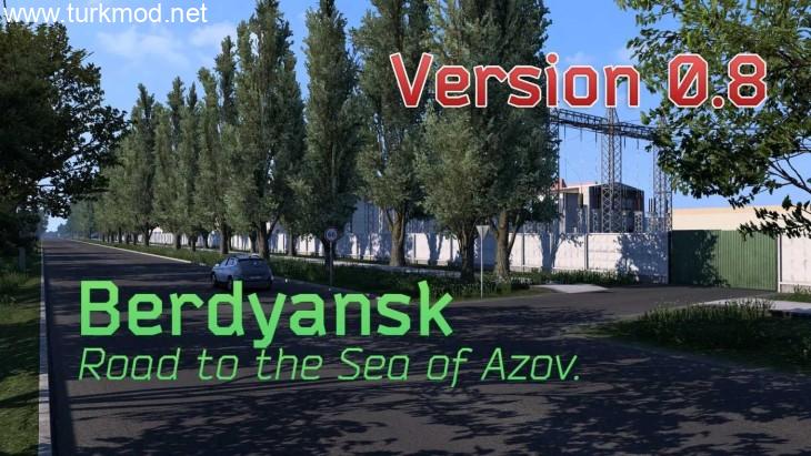 ETS2 - Berdyansk Road to the Sea of Azov V0.8