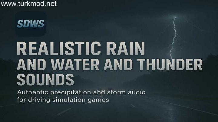 ETS2 - Realistic Rain & Water & Thunder Sounds V8.8 ETS2 - Realistic Rain & Water & Thunder Sounds V8.8
