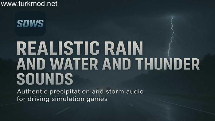 ATS - Realistic Rain & Water & Thunder Sounds V8.6