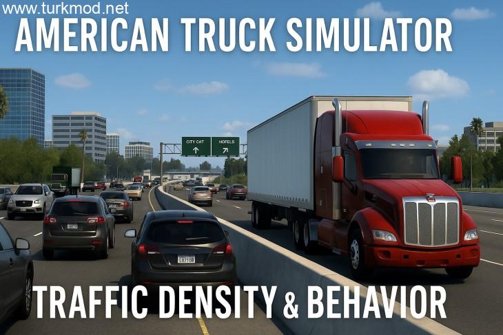 ATS - Traffic Density & Behavior V1.0 ATS - Traffic Density & Behavior V1.0